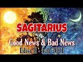 SAGITARIUS Good News & Bad News (Edisi II - Juli 2021) 