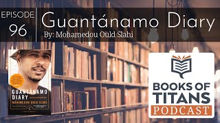 Guantánamo Diary by Momamedou Ould Slahi