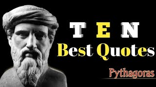 Pythagoras Quotes You Should Know Before you get old | 10 best Quotes