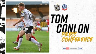 Press Conference | Tom Conlon ready for Bolton test