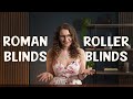 Roman Blinds vs Roller Blinds: Which are best?