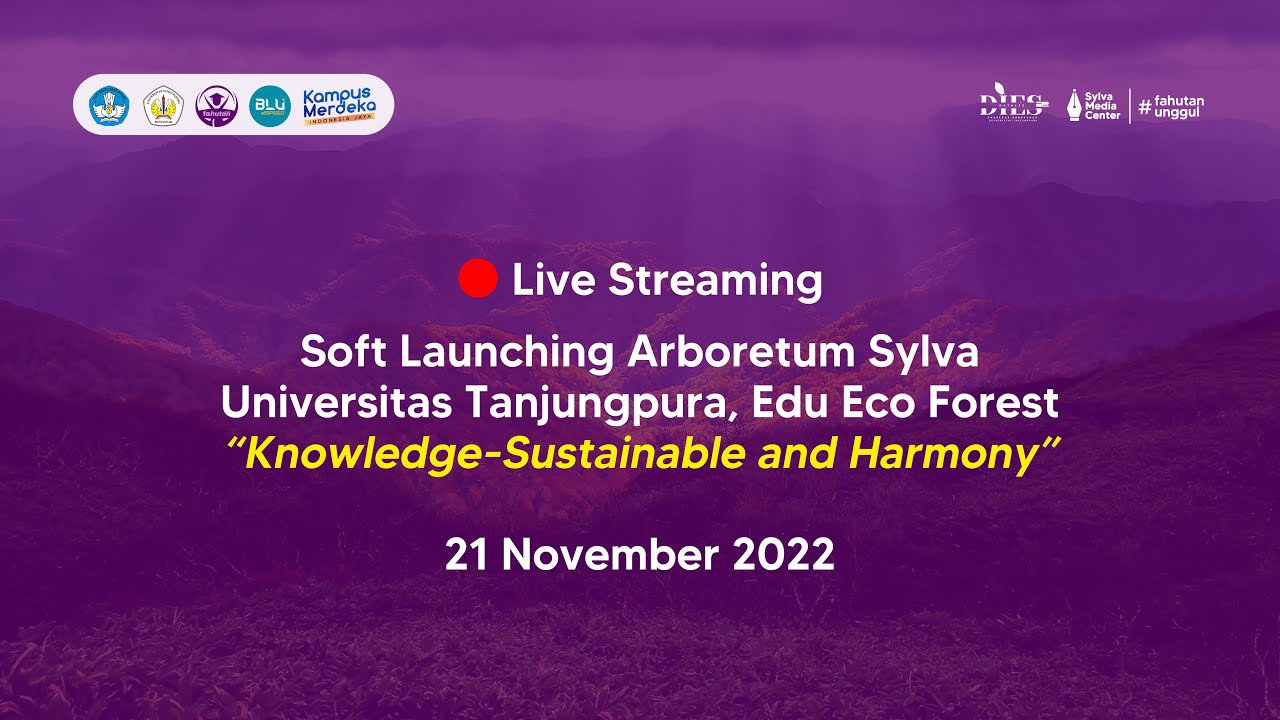 #livestreaming Soft Launching Arboretum Sylva Untan EduEcoForest ...