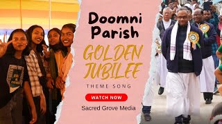 Theme Song | Happy Jubilee | Golden Jubilee Doomni Parish