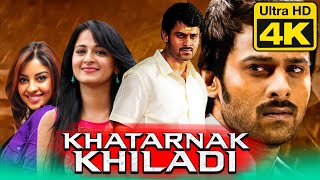 Khatarnak Khiladi - खतरनाक खिलाडी (4K ULTRA HD) Action Hindi Dubbed Full Movie | Prabhas, Anushka