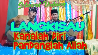 Selawat Dulang Langkisau Kanalah Diri Pandanhlah Allah