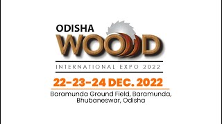 Odisha Wood International Expo | Trade Fair | International Trade Show | Wood | Woodwork