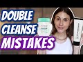 How to double cleanse| COMMON MISTAKES | Dr Dray