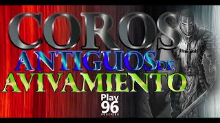 COROS PENTECOSTALES DE AVIVAMIENTO | FULL HD