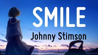 [Vietsub] Johnny Stimson - Smile (Lyrics)