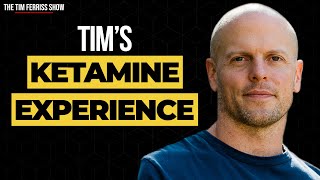 Tim Ferriss's Ketamine Experience | Dr. John Krystal | The Tim Ferriss Show