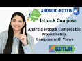 Android Jetpack Composable Tutorial Folder Project Setup, Compose with Views in Hindi 2024