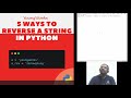 5 Ways to Reverse a String using Python