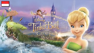 Tinker Bell and The Great Fairy Rescue | Penyelamatan Tinker Bell (Indonesia Dub Version)