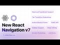 React Navigation v7: Static Routes, Auth Flows, Animations & More!