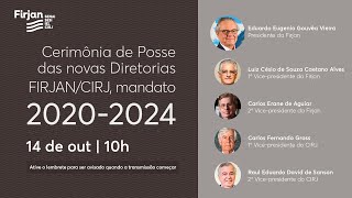 Cerimônia de Posse das novas Diretorias FIRJAN/CIRJ, mandato 2020-2024