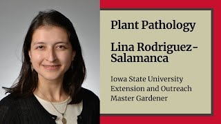 Plant Pathology - Master Gardener Training - Lina Rodriguez-Salamanca