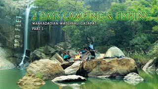 2 Days Group Camping and Fishing in a BENGAL TIGER Territory | 100 ft Mankadadia Waterfall, Gajapati