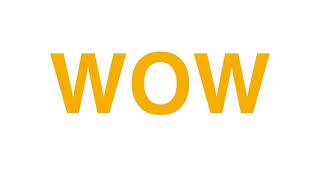 Wow SOUND EFFECT - Wows SOUNDS