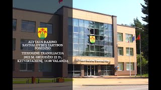 Alytaus rajono savivaldybės tarybos posėdis, 2022-12-22