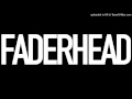 Faderhead - This is my rifle (Faderhead Remix)