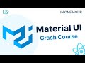Learn Material UI in One Hour - React Material UI Project Tutorial [2022]