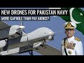 New drones for Pakistan Navy | More capable than PAF Akinici? | Defence Outpost