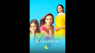 Kasam se serial song/15yrs of Kasam se