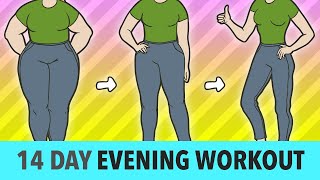 14 Day Evening Workout Challenge: Lose Weight, Tone Body