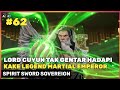 SALAH BESAR MENGGERTAK MASTER PEDANG ‼️ - DONGHUA SPIRIT SWORD SOVEREIGN SEASON 4 PART 62