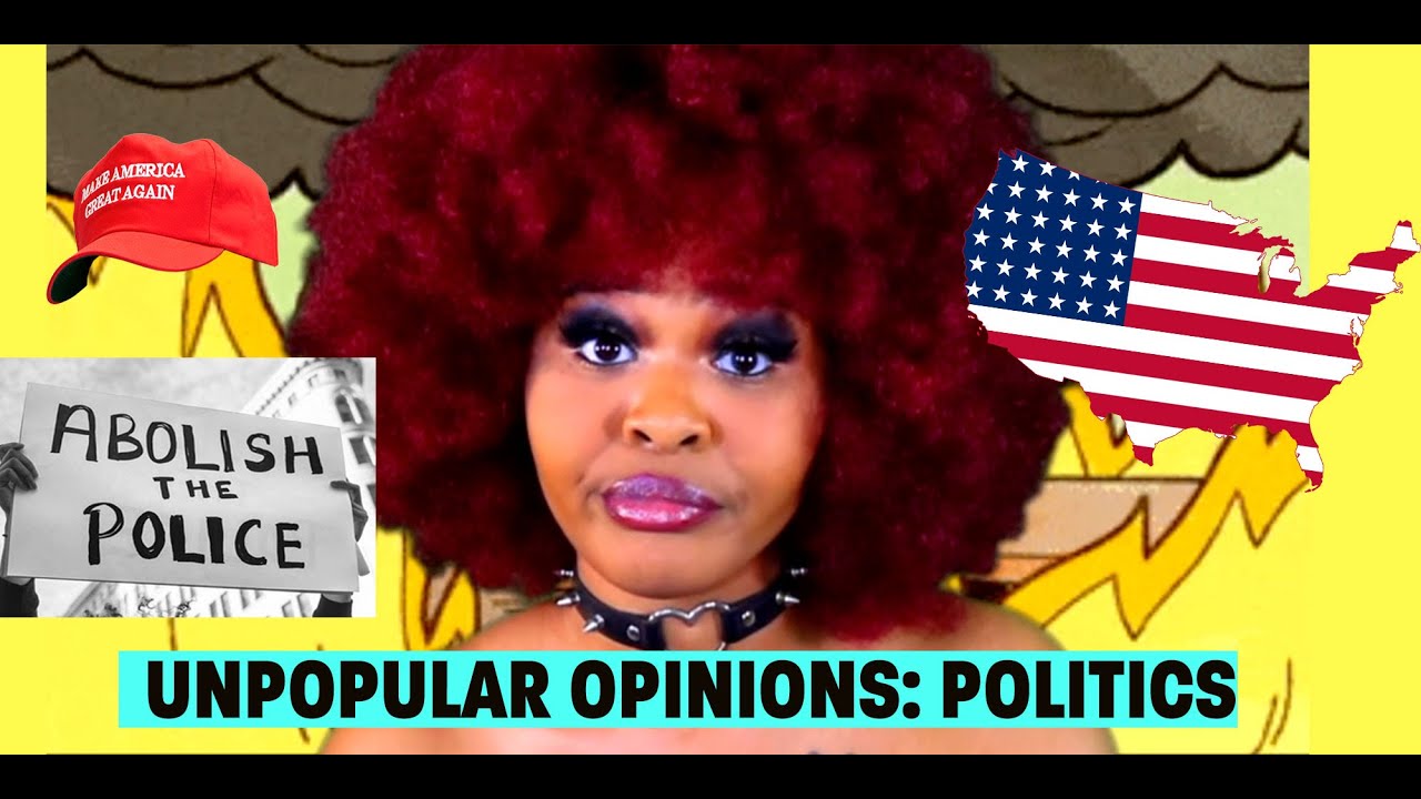 A Few Of My Unpopular Political Opinions - YouTube