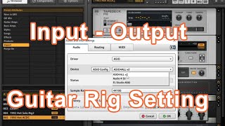 Cara Setting dan Routing Guitar Rig 5