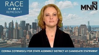 Race To Represent 2018: Corina Cotenescu For State Assembly District 69 Candidate Statement