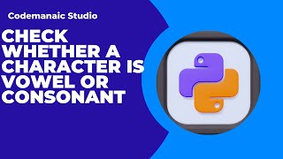 Best Python Program | Check Alphabet Vowel or Consonant | #coding #python
