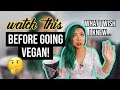 WHAT I WISH I KNEW BEFORE GOING VEGAN