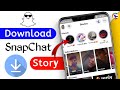 How to download Snapchat stories to Gallery ( 100% WORKING ) Snapchat story save to gallery