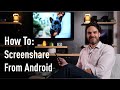 How to | Screenshare to Panasonic TV with Android