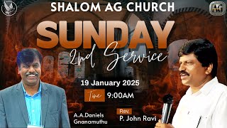 🔴 Live || SUNDAY 2nd Service || 19 JANUARY 2025 || Shalom AG Church || A.A.Daniels Gnanamuthu