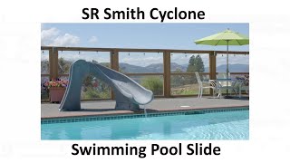 SR Smith Cyclone Swimming Pool Slide