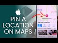 How To Pin A Location On iPhone (Apple Maps)