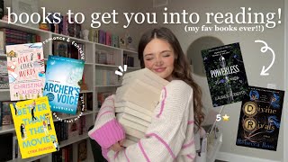 books that will get you into reading! 📖⭐️ (aka my FAVORITE books ever!!)