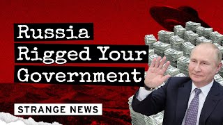 Russia Proven to Spend Over $300M Rigging Governments