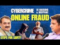 Cybercrime Expert Dr Pavan Duggal on Online scams, AI deepfakes, Safety for elders, women & more