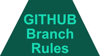 how to setup rules for git branches on github