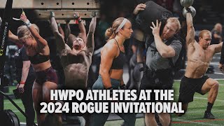 HWPO Athletes at the 2024 ROGUE INVITATIONAL