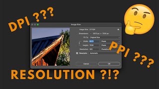 Understanding Photo Resolution, DPI, PPI, High-Resolution and More!