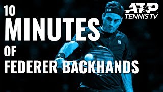 10 MINUTES OF: Roger Federer Backhands