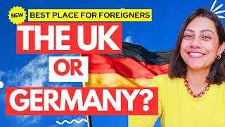 Should you move to the UK or Germany: BEST Country for Foreign Workers 2025