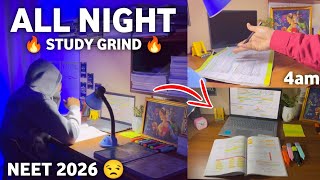 All Night Study Grind 🥵 NEET 2026 | GRINDING WHOLE NIGHT STUDY | Full Night Productive Study Hack