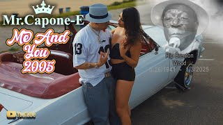 Mr.Capone-E - Me And You Feat. Brenton Wood (Official Music Video)