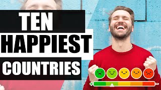 Happiest Countries In The World (2022) Top 10